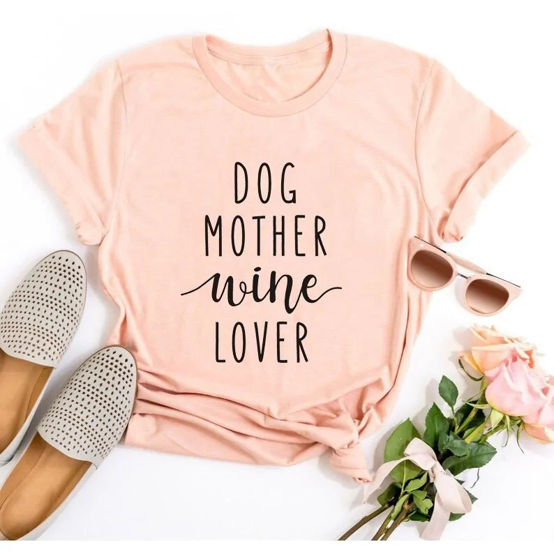 Dog Mother Wine Lover T-Shirt